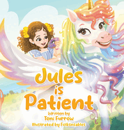 Jules is Patient