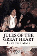 Jules of the Great Heart