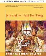 Julia and the Third Bad Thing