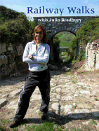 Julia Bradburys Railway Walks