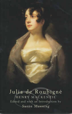 Julia de Roubigne - MacKenzie, Henry, and Manning, Susan