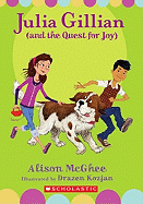 Julia Gillian (and the Quest for Joy)