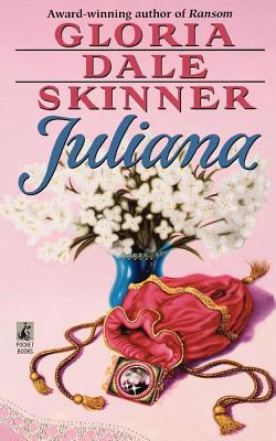 Juliana - Skinner, Gloria Dale