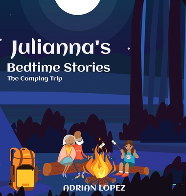 Julianna's Bedtime Stories - Lopez, Adrian