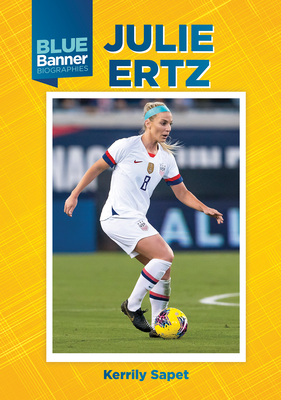 Julie Ertz - Sapet, Kerrily