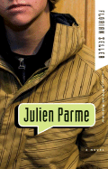 Julien Parme - Zeller, Florian, and Rodarmor, William (Translated by)