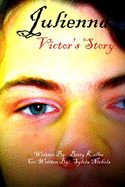 Julienna: Victor's Story