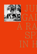Julio Galn: A Rabbit Split in Half