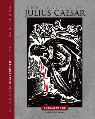 Julius Caesar: Readers' Edition - Williams, Robin (Editor), and Shakespeare
