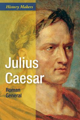 Julius Caesar: Roman General - Wiseman, T P