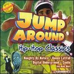 Jump Around: Hip Hop Classics