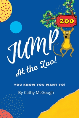 Jump at the Zoo - McGough, Cathy