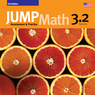 Jump Math AP Book 3.2: Us Edition - Mighton, John