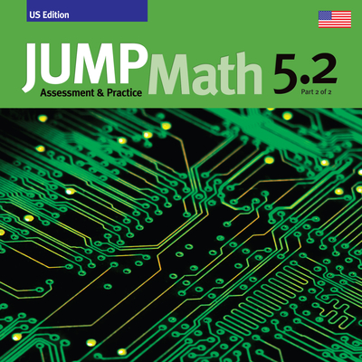 Jump Math AP Book 5.2: Us Edition - Mighton, John