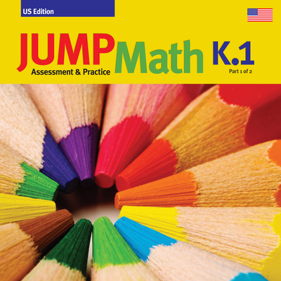 Jump Math AP Book K.1: Us Edition - Mighton, John