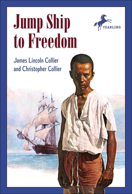 Jump Ship to Freedom - Collier, James Lincoln, and Collier, Christopher