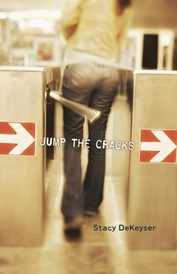 Jump the Cracks - Dekeyser, Stacy