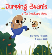 Jumping Beanie & The Mustard Seed