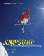 Jumpstart!: A Sentence-To-Paragraph Worktext with Readings
