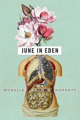 June in Eden - Moffett, Rosalie
