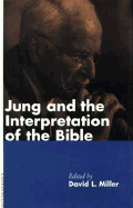 Jung and the Interpretation of the Bible