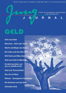 Jung-Journal 30: Geld: Forum f?r Analytische Psychologie und Lebenskultur