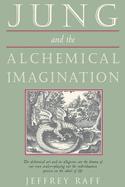 Jung & the Alchemical Imagination