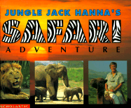 Jungle Jack Hanna's Safari Adventure - Hanna, Jack, and Prebeg, Rick A