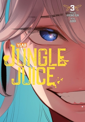 Jungle Juice, Vol. 3 - Hyeong Eun, Hyeong, and Juder, and Cho, Ah (Translated by)