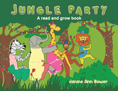 Jungle Party: A read and grow book