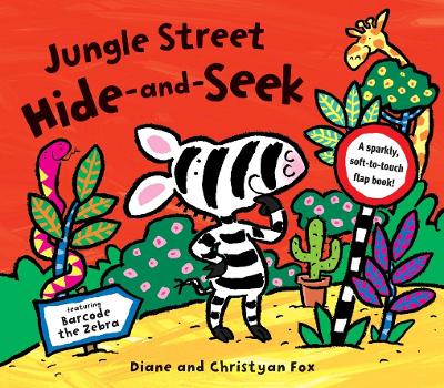 Jungle Street Hide-and-Seek - Fox, Diane