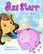 Juni Starr: Little Piggy