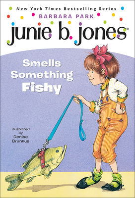 Junie B. Jones Smells Something Fishy - Park, Barbara