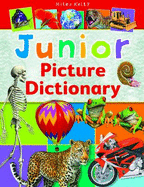 Junior Picture Dictionary - Kelly, Miles