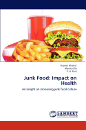 Junk Food: Impact on Health