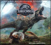 Jurassic World: Fallen Kingdom [Original Motion Picture Soundtrack] - Michael Giacchino