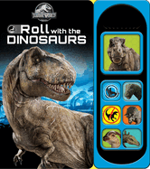 Jurassic World: Roll with the Dinosaurs Sound Book