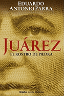 Jurez, El Rostro de Piedra