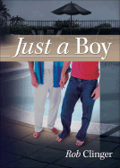 Just a Boy - Clinger, R W