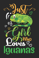 Just A Girl Who Loves Iguanas: Blank line notebook for girl who loves iguanas cute gifts for iguana lovers. Funny iguana diary for reptile animal lovers journal, notebook accessories.