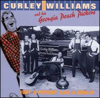 Just A-Pickin' and A-Singin' - Curley Williams & His Georgia Peach Pickers