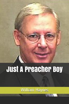 Just a Preacher Boy - Haynes, William