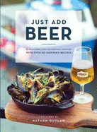 Just Add Beer