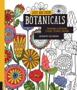 Just Add Color: Botanicals: 30 Original Illustrations to Color, Customize, and Hang