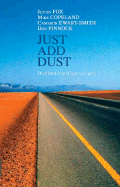 Just Add Dust: Overland from Cape to Cairo