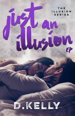 Just an Illusion - EP: Ep - Fox, Tiffany (Editor), and Wamba, Regina (Illustrator), and Kelly, D