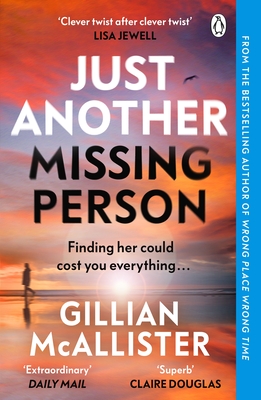 Just Another Missing Person: The gripping new thriller from the Sunday Times bestselling author - McAllister, Gillian