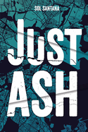 Just Ash