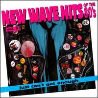 Just Can't Get Enough: New Wave Hits of the 80's, Vol. 5 - Various Artists