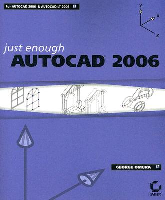 Just Enough AutoCAD - Omura, George